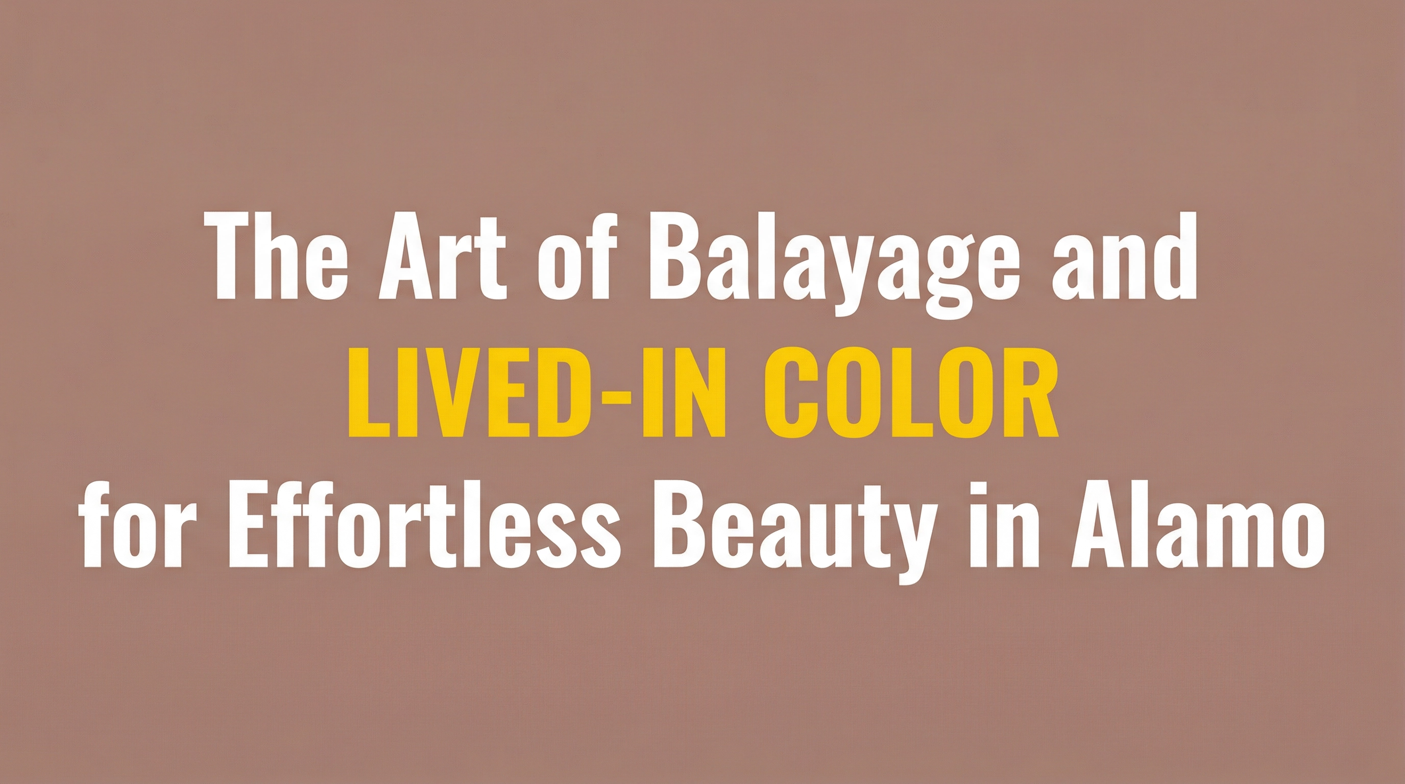 lived-in balayage hair color results