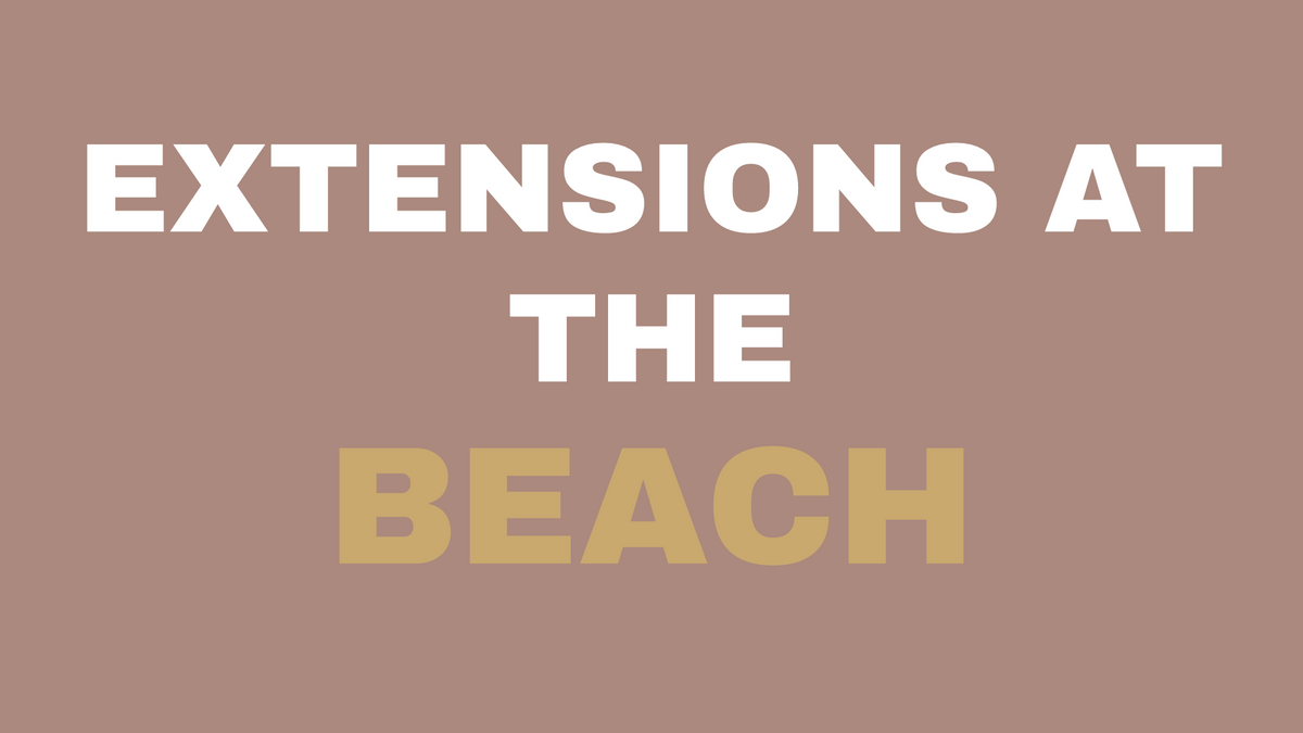 Hair extension care tips for beach and pool trips at Kinsley + Mane Hair and Extension Lounge, Alamo CA.